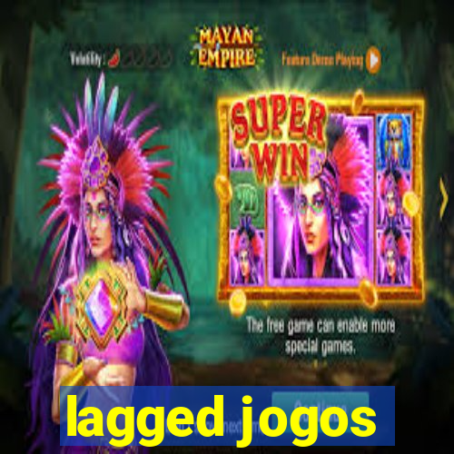 lagged jogos